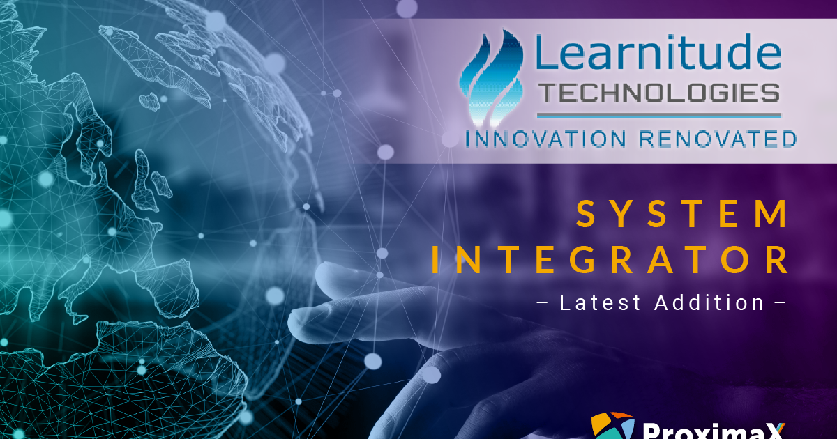 ProximaX Appoints Learnitude as a System Integrator