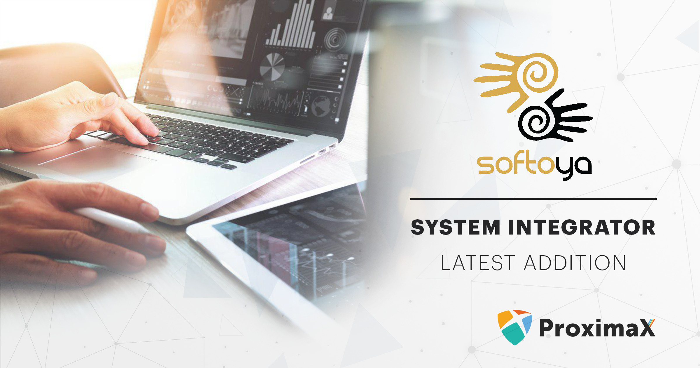 Softoya International joins ProximaX as system integrator