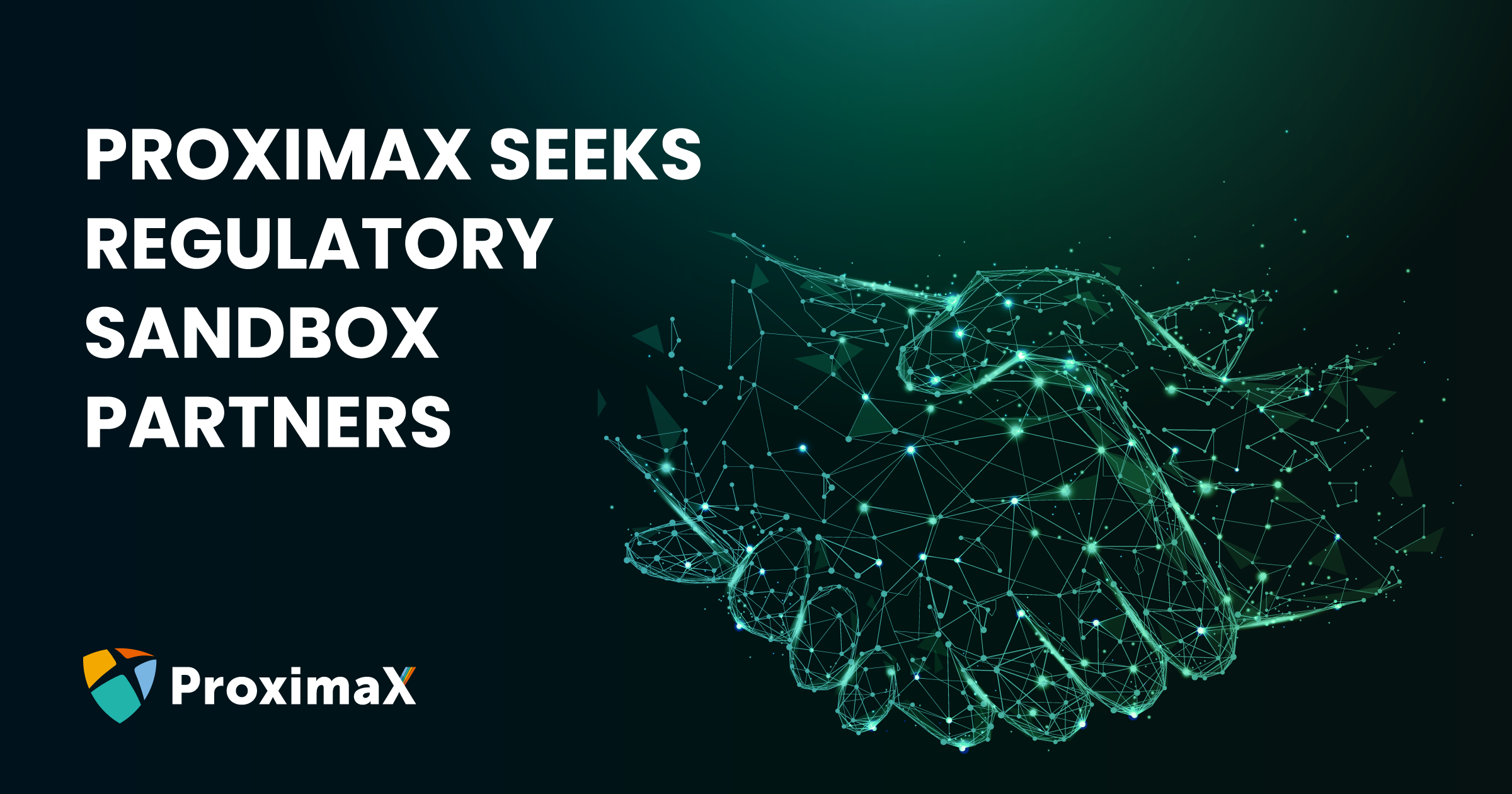 proximax seeks regulatory sandbox partnerts