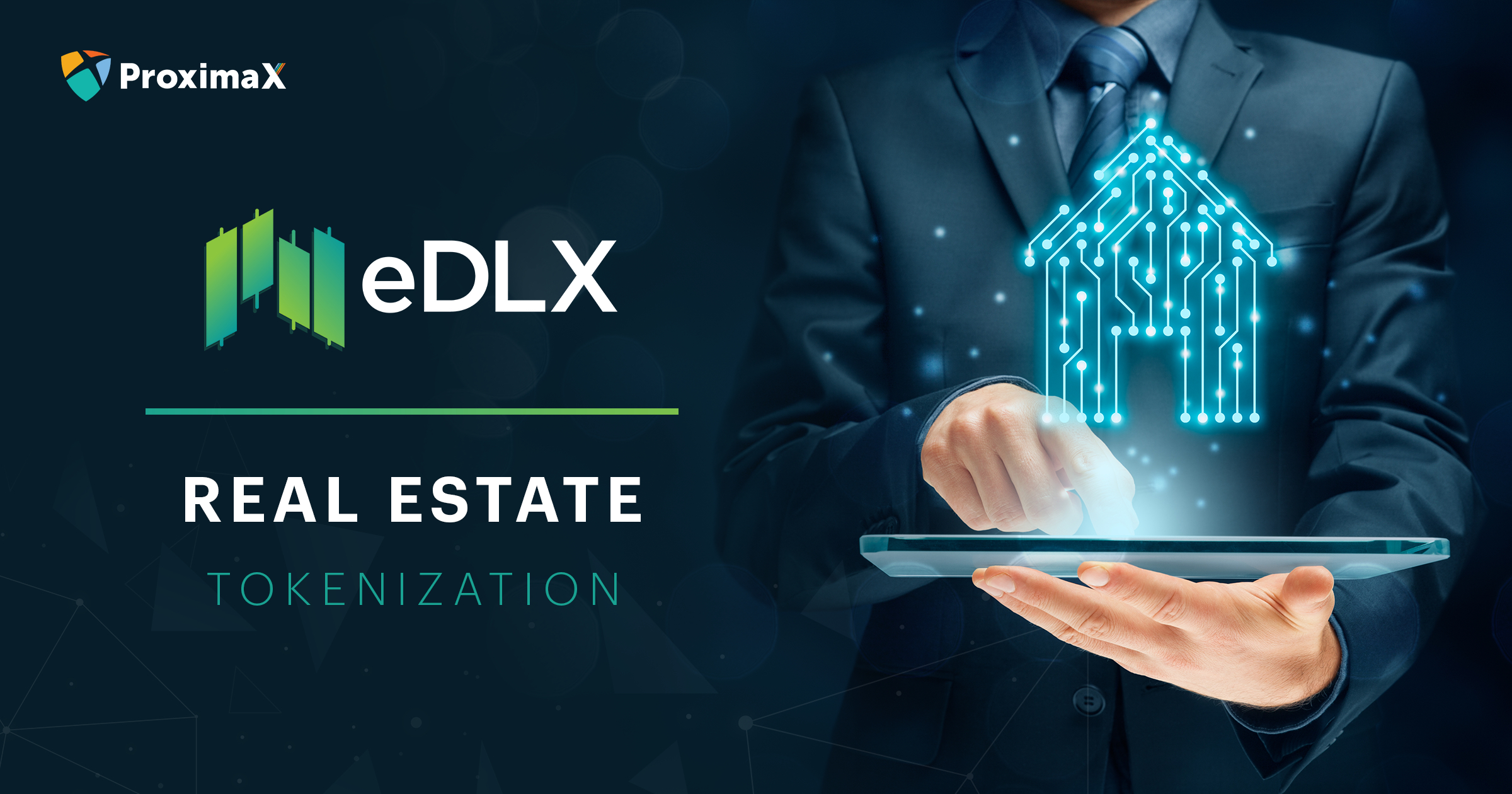 eDLX Use-Case: Real Estate Tokenization, Issuance, and Trading