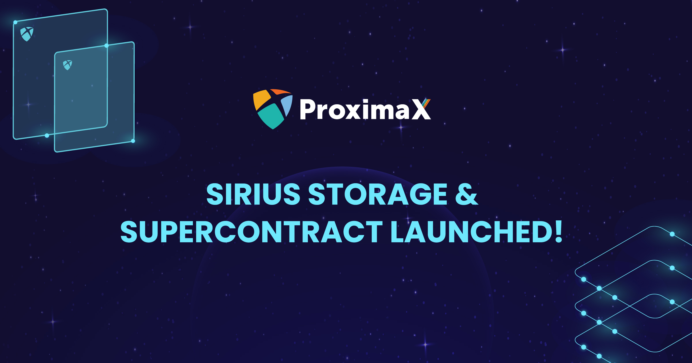 ProximaX Sirius Storage & Supercontract has Launched
