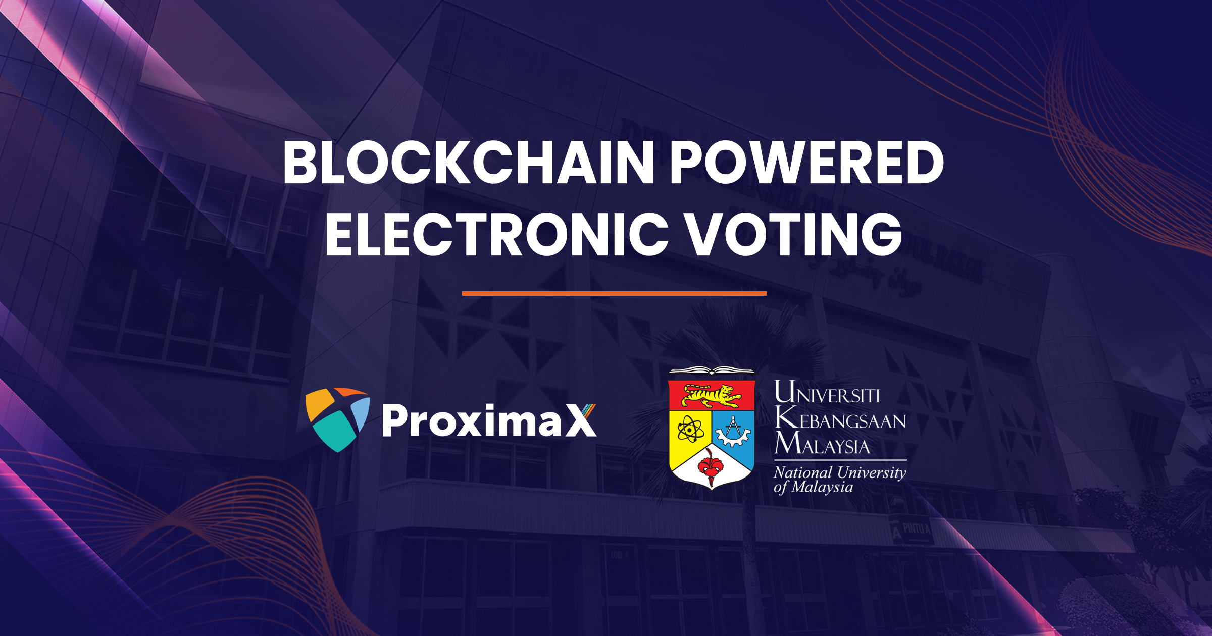 Electronic voting powered by blockchain at the National University of Malaysia