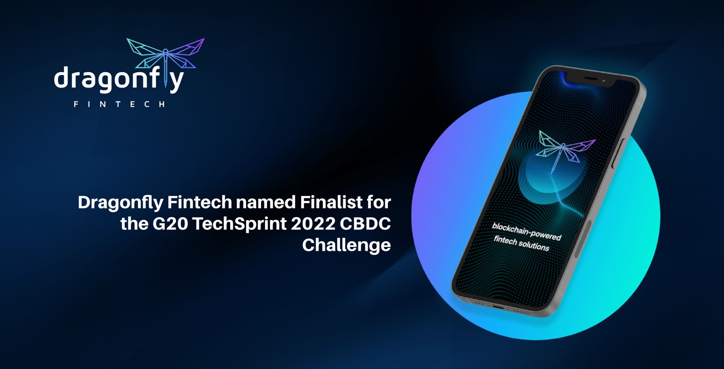 Dragonfly Fintech named Finalist for the G20 TechSprint 2022 CBDC Challenge
